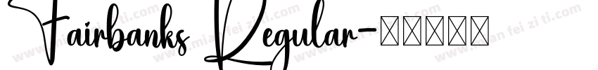Fairbanks Regular字体转换